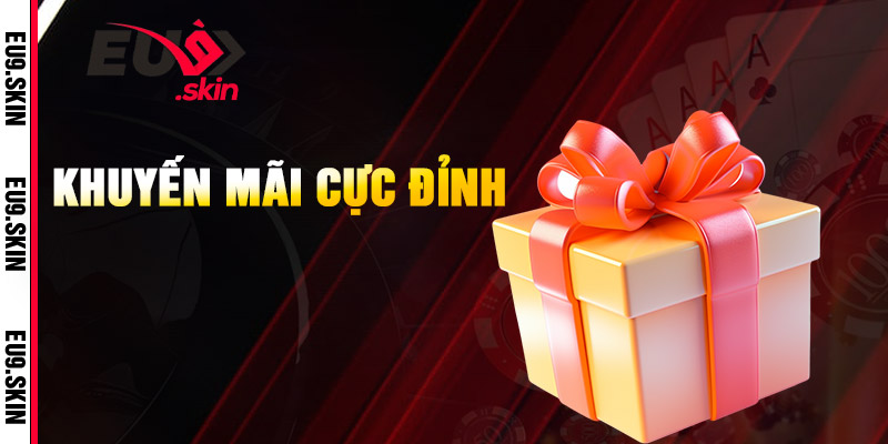 Sự kiện khuyến mãi độc quyền tại EU9